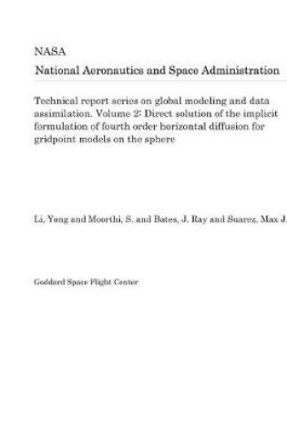 Cover of Technical Report Series on Global Modeling and Data Assimilation. Volume 2