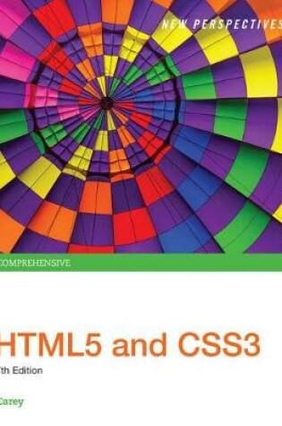 Cover of New Perspectives HTML5 and CSS3 : Comprehensive, Loose-leaf Version
