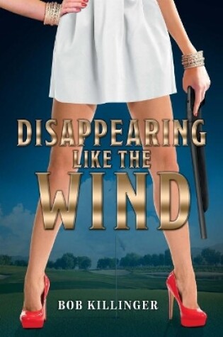 Cover of Disappearing like the Wind