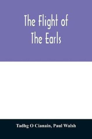 Cover of The flight of the earls