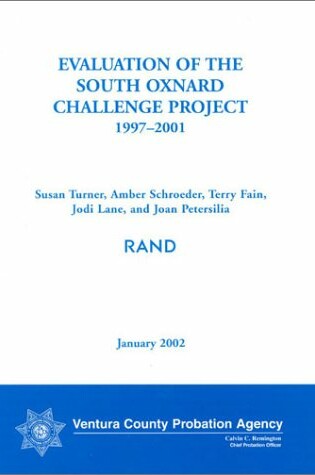 Cover of Evaluation of the South Oxnard Challenge Project, 1997-2001