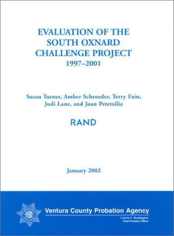 Book cover for Evaluation of the South Oxnard Challenge Project, 1997-2001