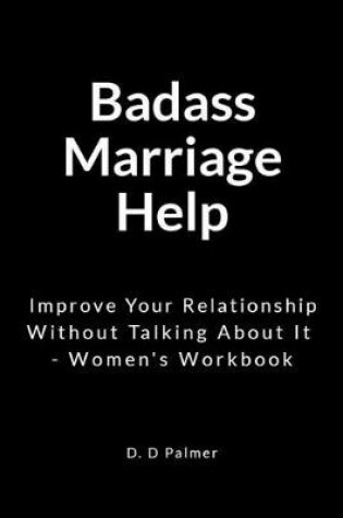 Cover of Badass Marriage Help