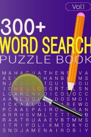 Cover of 300+ WORD SEARCH PUZZLE BOOK (Vol.1)