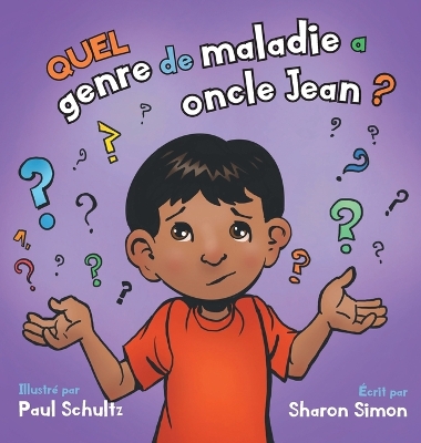 Book cover for Quel genre de maladie a oncle Jean ?