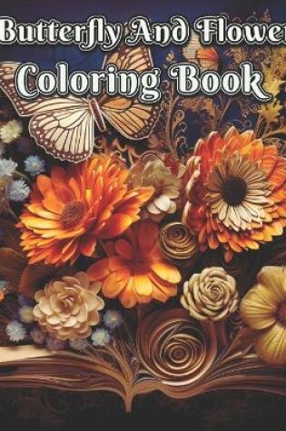 Cover of Butterfly and Flower coloring book