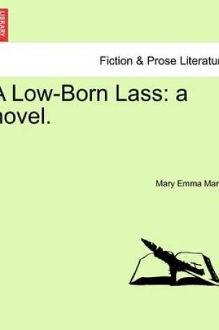 Cover of A Low-Born Lass