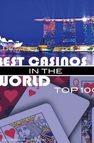 Cover of Best Casinos in the World: Top 100