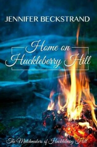 Cover of Home on Huckleberry Hill