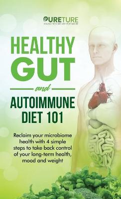 Book cover for Healthy Gut and Autoimmune Diet 101