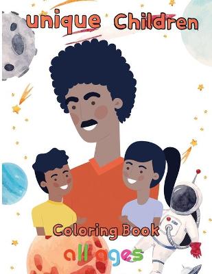 Book cover for Unique Children Coloring Book all ages