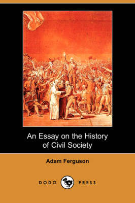 Book cover for An Essay on the History of Civil Society