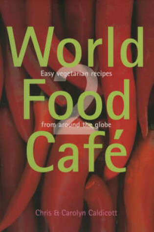 Cover of World Food Cafe 2