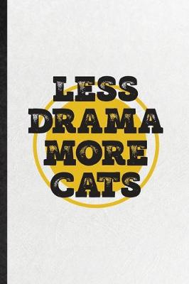 Book cover for Less Drama More Cats