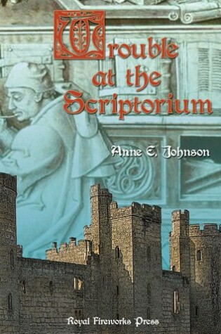 Cover of Trouble at the Scriptorium