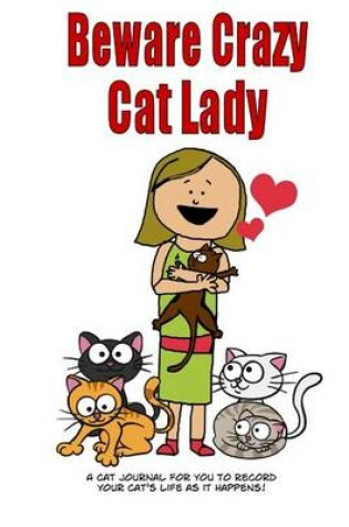 Cover of Beware Crazy Cat Lady