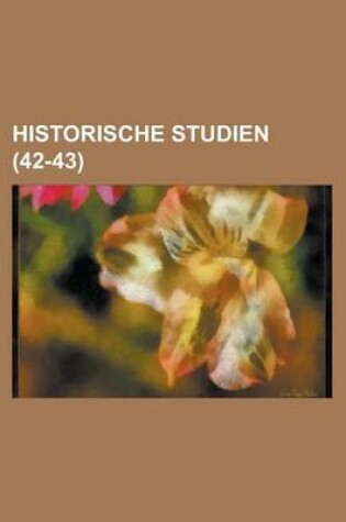 Cover of Historische Studien (42-43 )