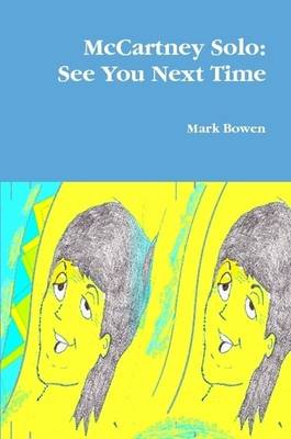 Book cover for McCartney Solo: See You Next Time