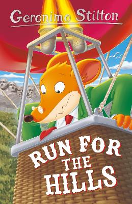 Book cover for Geronimo Stilton: Run for the Hills