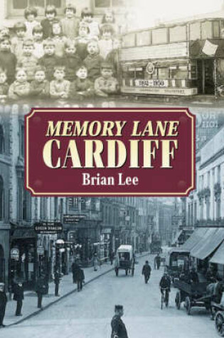 Cover of Memory Lane Cardiff