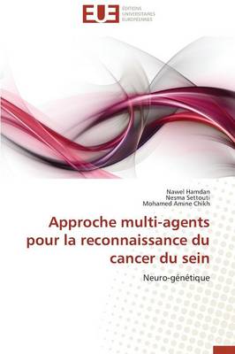 Cover of Approche Multi-Agents Pour La Reconnaissance Du Cancer Du Sein
