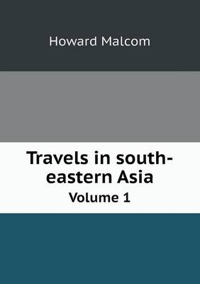 Book cover for Travels in south-eastern Asia Volume 1