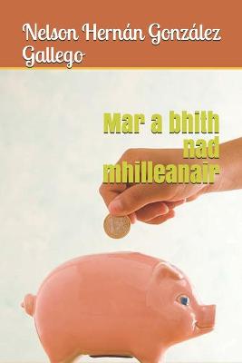 Book cover for Mar a bhith nad mhilleanair