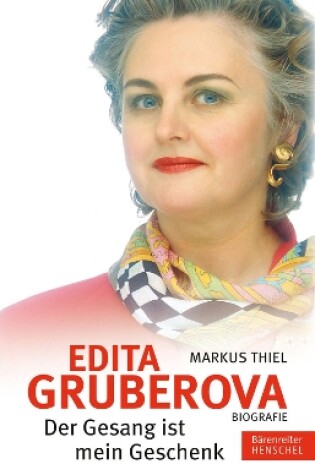 Cover of Edita Gruberova. Der Gesang ist mein Geschenk