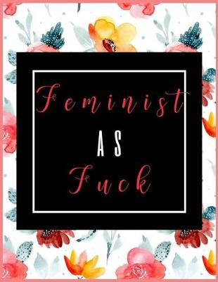 Book cover for Feminist as Fuck