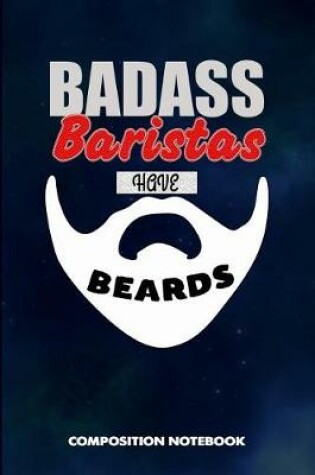 Cover of Badass Baristas Have Beards