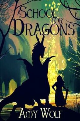 Cover of A School for Dragons