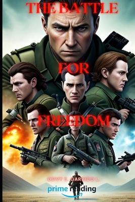 Book cover for The Battle for Freedom