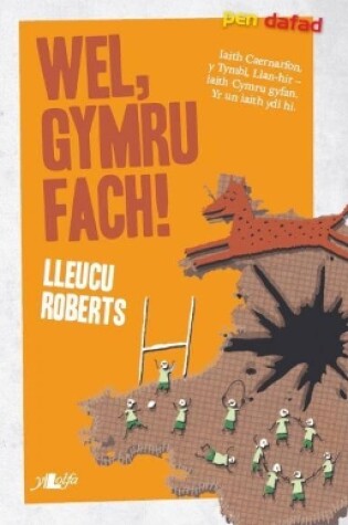 Cover of Cyfres Pen Dafad: Wel, Gymru Fach