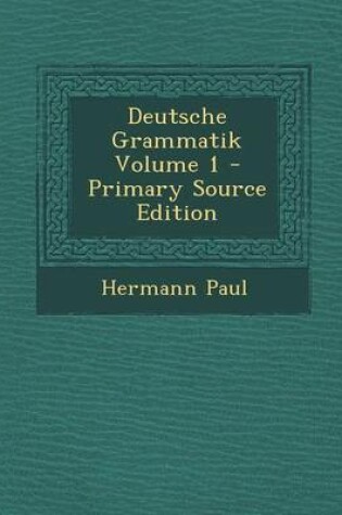 Cover of Deutsche Grammatik Volume 1