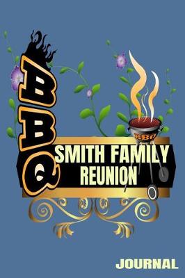 Book cover for BBQ Smith Family Reunion Journal