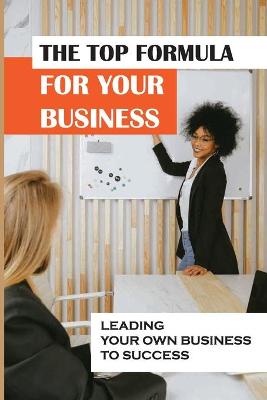 Book cover for The Top Formula For Your Business