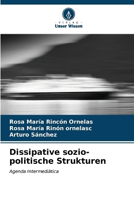 Book cover for Dissipative sozio-politische Strukturen