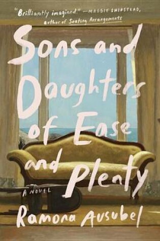 Cover of Sons and Daughters of Ease and Plenty