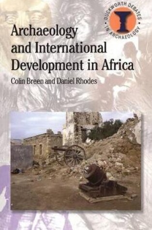 Cover of Archaeology and International Development in Africa