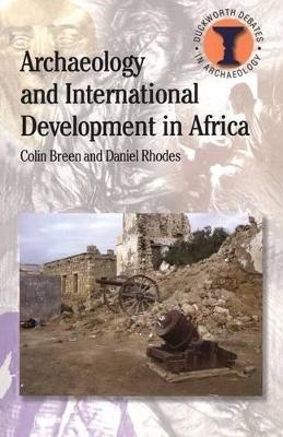 Book cover for Archaeology and International Development in Africa