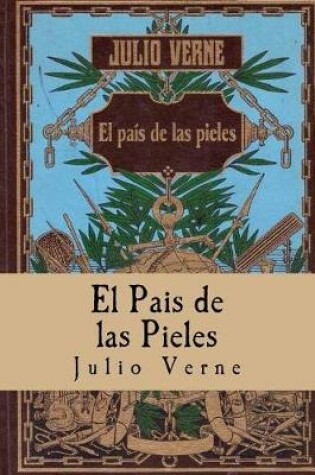 Cover of El Pais de las Pieles (Spanish) Edition