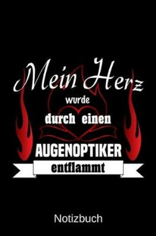 Cover of Mein Herz wurde durch einen Augenoptiker entflammt