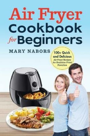 Cover of Air Fryer Cookbook for Beginners