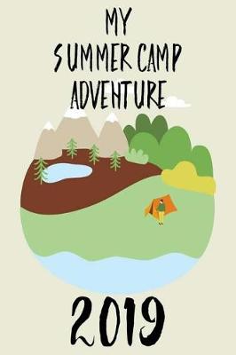 Book cover for My Summer Camp Adventure 2019