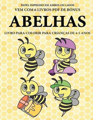 Book cover for Livro para colorir para crian�as de 4-5 anos (Abelhas)