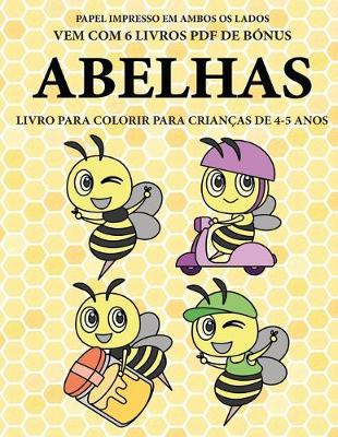 Cover of Livro para colorir para crianças de 4-5 anos (Abelhas)