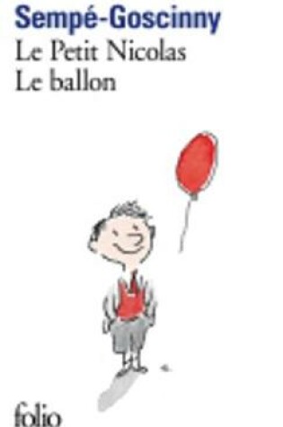 Cover of Le petit Nicolas/Le ballon