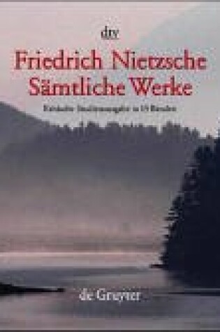 Cover of Friedrich Nietzsche - Samtliche Werke