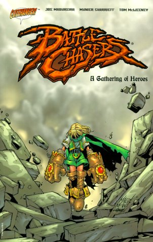 Book cover for Battle Chasers: a Gathering of Heroes