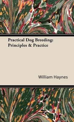 Book cover for Practical Dog Breeding: Principles & Practice